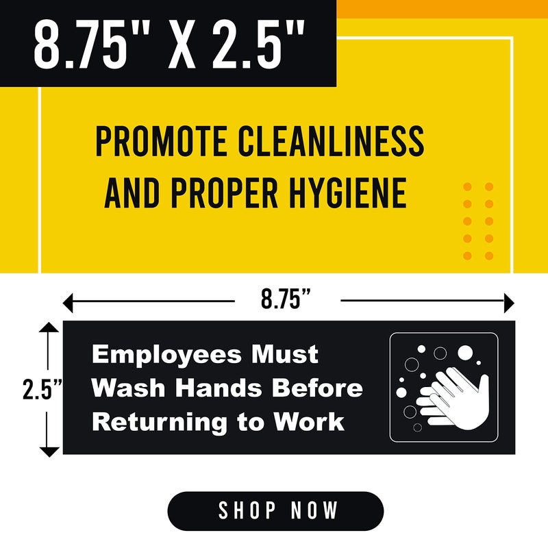 Safety Supply Mart Employees Must Wash Hands Before Returning To Work, 8.75" x 2.5", 2 Pack, Black and White, Self-Adhesive - Image 5